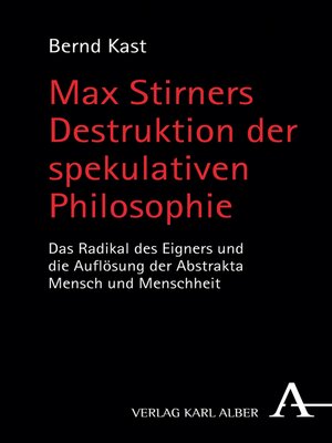 cover image of Max Stirners Destruktion der spekulativen Philosophie